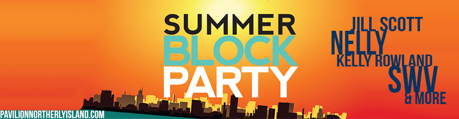 Summer Block Party: Jill Scott, Bell Biv Devoe, Nelly, Kelly Rowland & SWV