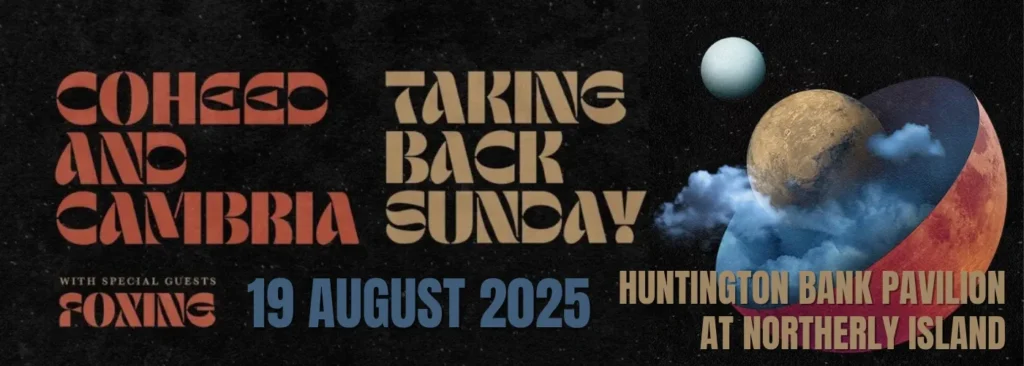 Coheed and Cambria & Taking Back Sunday at Huntington Bank Pavilion at Northerly Island