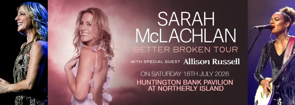 Sarah McLachlan & Allison Russell at Huntington Bank Pavilion at Northerly Island